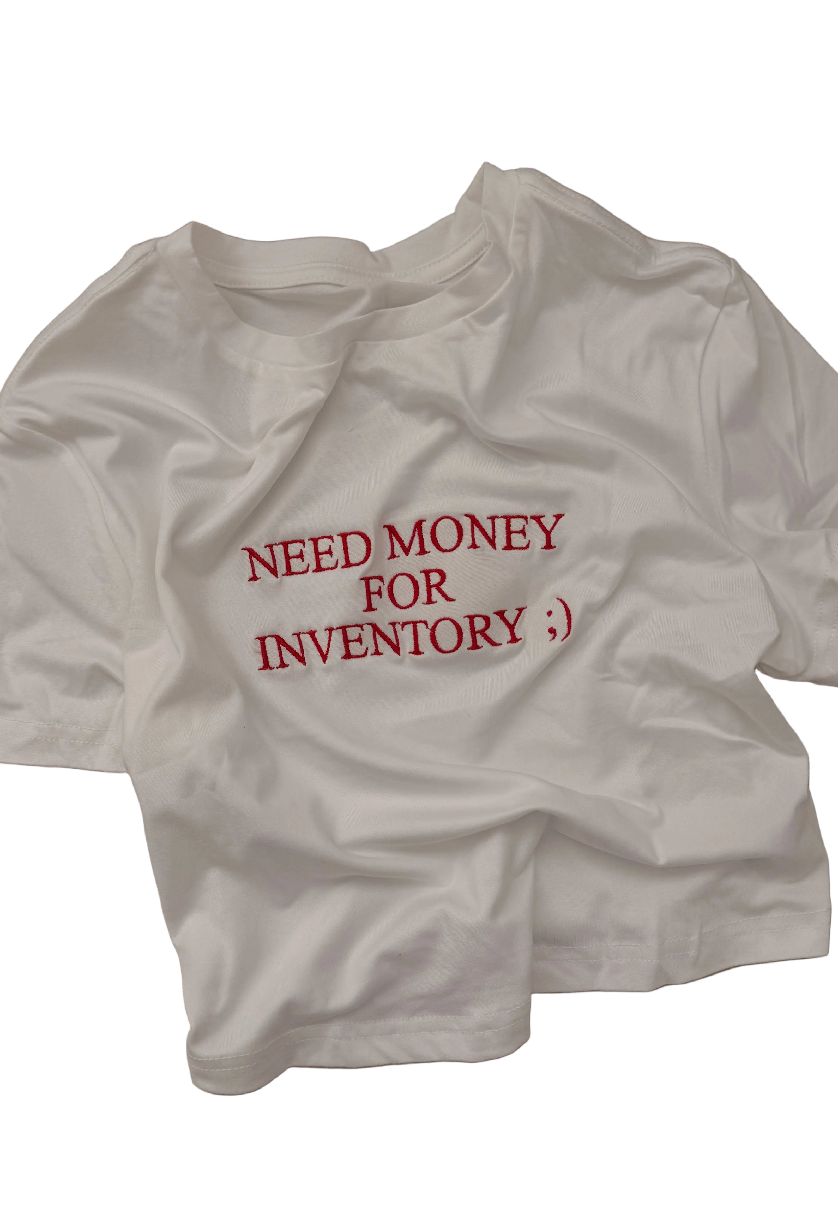 NEED MONEY FOR INVENTORY TOP